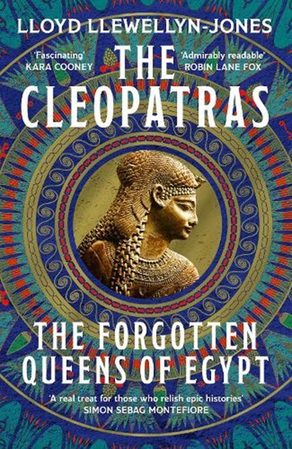 The Cleopatras, Professor Lloyd Llewellyn-Jones - Gebonden - 9781472295163
