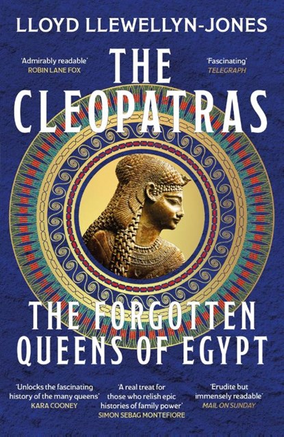 The Cleopatras, Professor Lloyd Llewellyn-Jones - Paperback - 9781472295187