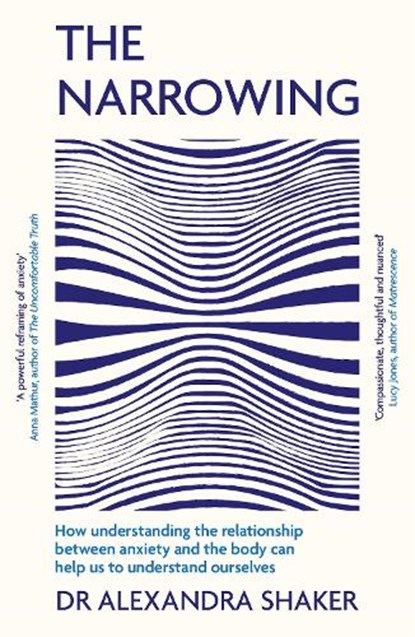 The Narrowing, Dr Alexandra Shaker - Paperback - 9781472295620