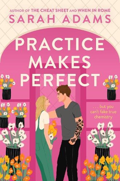 Practice Makes Perfect, Sarah Adams - Paperback - 9781472297082