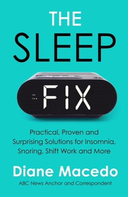 The Sleep Fix, Diane Macedo - Ebook - 9781472297198