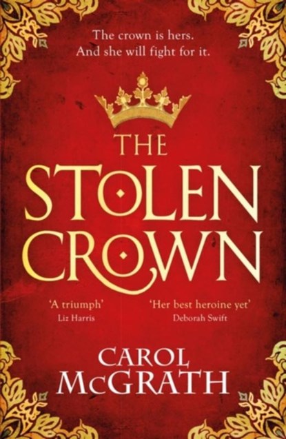 The Stolen Crown, Carol McGrath - Paperback - 9781472297341