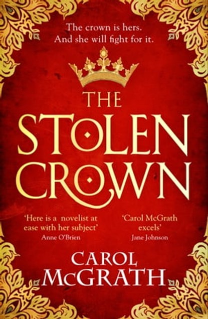 The Stolen Crown, Carol McGrath - Ebook - 9781472297358