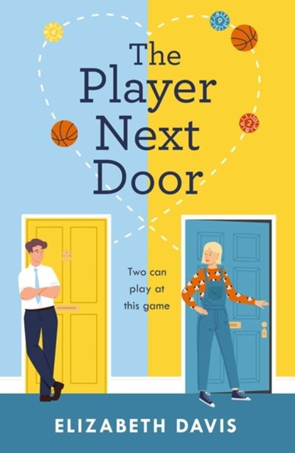 The Player Next Door, Elizabeth Davis - Paperback - 9781472297563