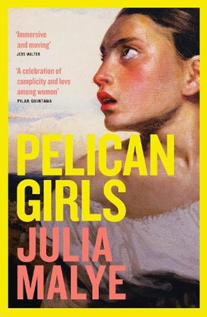 Pelican Girls, MALYE,  Julia - Paperback - 9781472298218