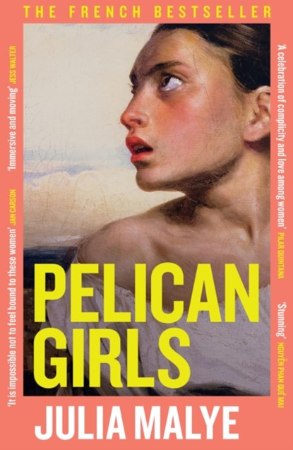 Pelican Girls, Julia Malye - Paperback - 9781472298225