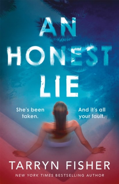 An Honest Lie, Tarryn Fisher - Paperback - 9781472298652