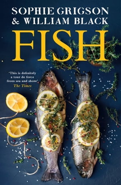 Fish, Sophie Grigson ; William Black - Ebook - 9781472299659