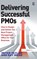 Delivering Successful PMOs, Peter Taylor ; Ray Mead - Gebonden - 9781472413796