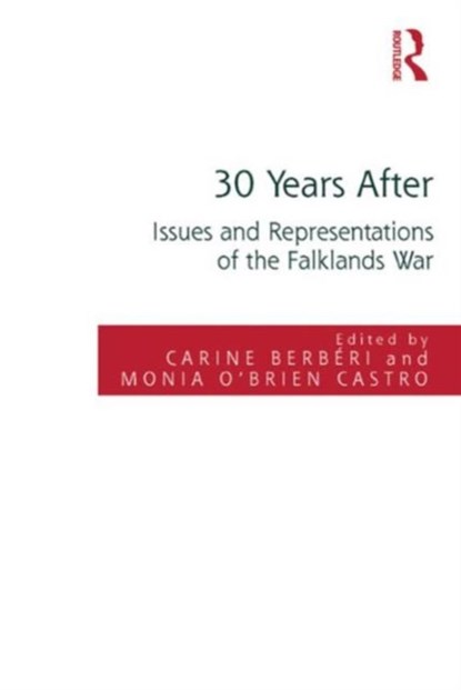 30 Years After, Carine Berberi ; Monia O'Brien Castro - Gebonden - 9781472425003