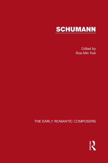 Schumann, Roe-Min Kok - Gebonden - 9781472440358