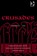 Crusades, Benjamin Z. Kedar ; Jonathan Phillips ; Jonathan Riley-Smith - Gebonden - 9781472468413