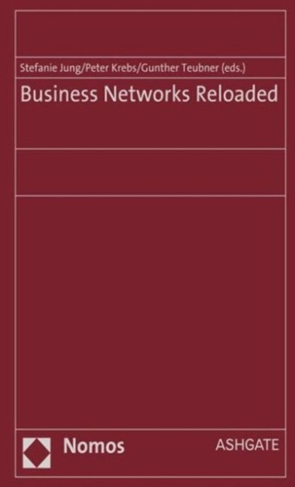 Business Networks Reloaded, Peter Krebs ; Stefanie Jung - Gebonden - 9781472470928
