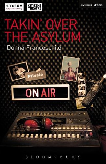 Takin' Over the Asylum, Donna Franceschild - Paperback - 9781472507464