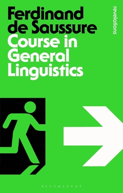 Course in General Linguistics, Ferdinand de Saussure - Paperback - 9781472512055