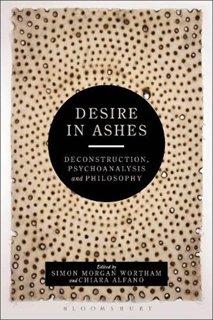 Desire in Ashes, WORTHAM,  Simon Morgan - Gebonden - 9781472529138