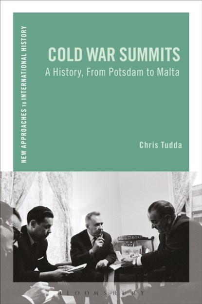 Cold War Summits, Chris (George Washington University Tudda - Paperback - 9781472529589