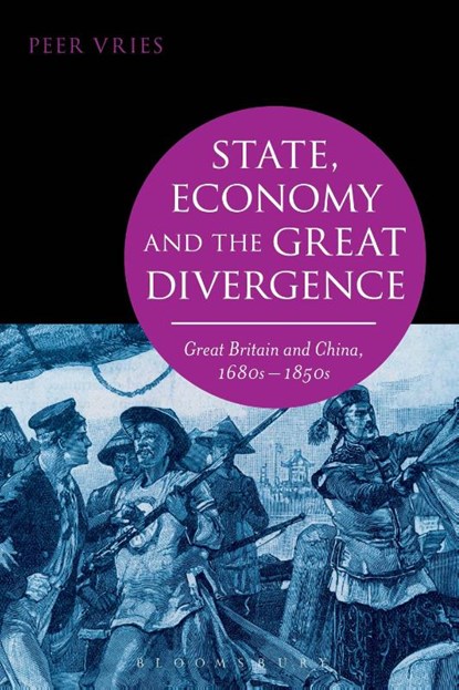 State, Economy and the Great Divergence, Peer (Institute of Social History Vries - Paperback - 9781472530226