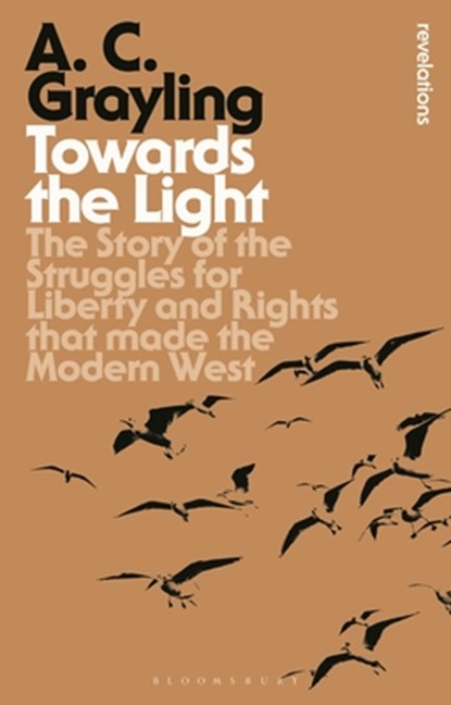 Towards the Light, Professor A. C. Grayling - Paperback - 9781472532145