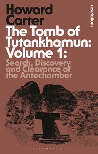 The Tomb of Tutankhamun: Volume 1, Howard Carter - Paperback - 9781472576866