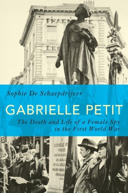 Gabrielle Petit, Sophie De Schaepdrijver - Paperback - 9781472590862