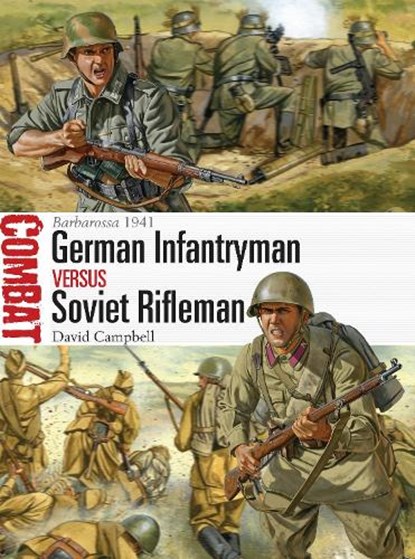 German Infantryman vs Soviet Rifleman, David Campbell - Paperback - 9781472803245