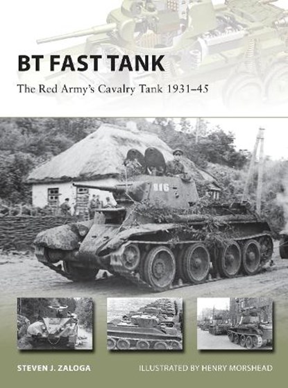 BT Fast Tank, Steven J. (Author) Zaloga - Paperback - 9781472810656