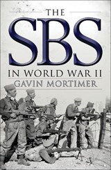 The SBS in World War II - Gavin Mortimer - 9781472811134