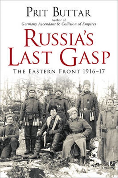 Russia's Last Gasp, Prit Buttar - Gebonden - 9781472812766