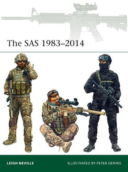 The SAS 1983–2014, Leigh Neville - Paperback - 9781472814036