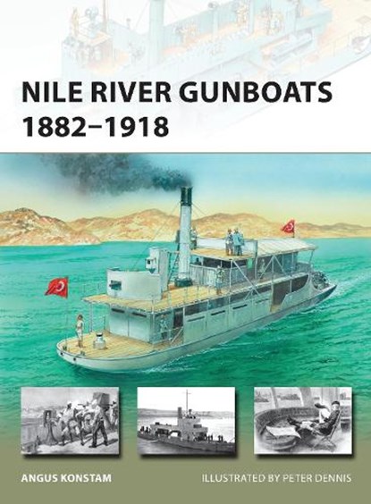 Nile River Gunboats 1882–1918, Angus Konstam - Paperback - 9781472814760