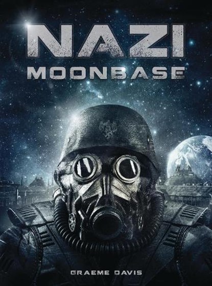 Nazi Moonbase, Graeme Davis - Paperback - 9781472814913
