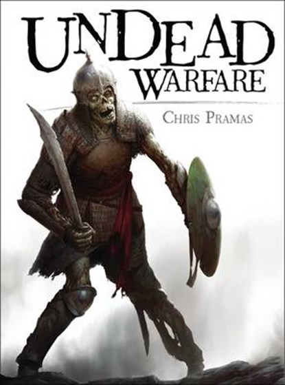 Undead Warfare, PRAMAS,  Chris - Paperback - 9781472815651