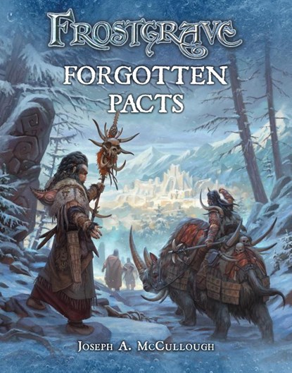 Frostgrave: Forgotten Pacts, Joseph A. (Author) McCullough - Paperback - 9781472815774