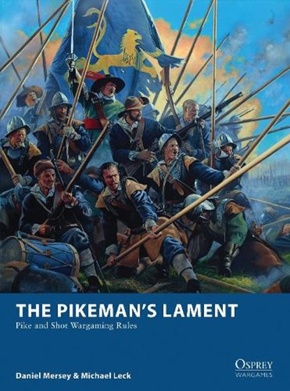 The Pikeman’s Lament, Daniel Mersey ; Michael Leck - Paperback - 9781472817310