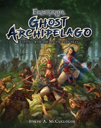 Frostgrave: Ghost Archipelago, Joseph A. (Author) McCullough - Gebonden - 9781472817341