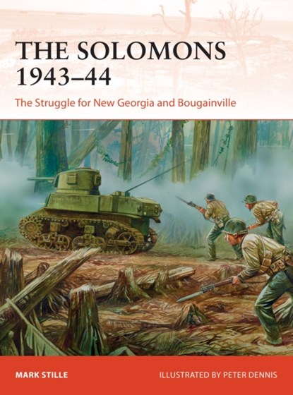The Solomons 1943–44, Mark Stille - Paperback - 9781472824479