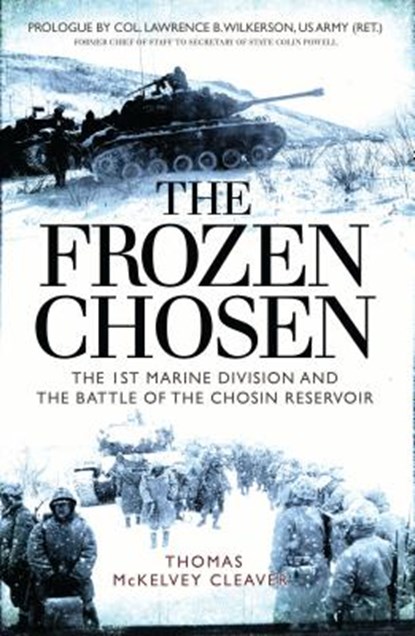 The Frozen Chosen, Thomas McKelvey Cleaver - Paperback - 9781472824882