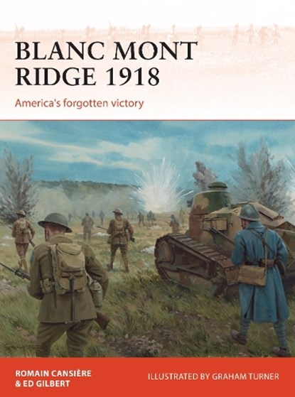 Blanc Mont Ridge 1918, Romain Cansiere ; Ed Gilbert - Paperback - 9781472824967