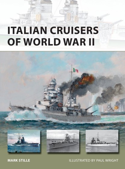Italian Cruisers of World War II, Mark (Author) Stille - Paperback - 9781472825353
