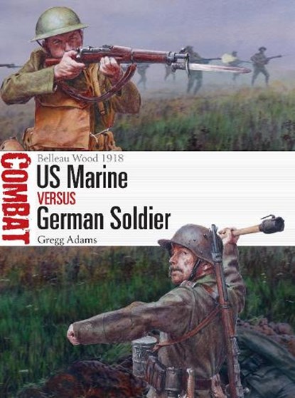 US Marine vs German Soldier, Gregg Adams - Paperback - 9781472825599