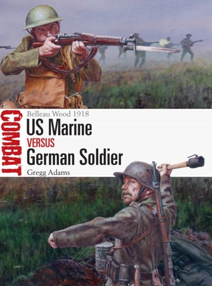 US Marine vs German Soldier, Gregg Adams - Paperback - 9781472825599