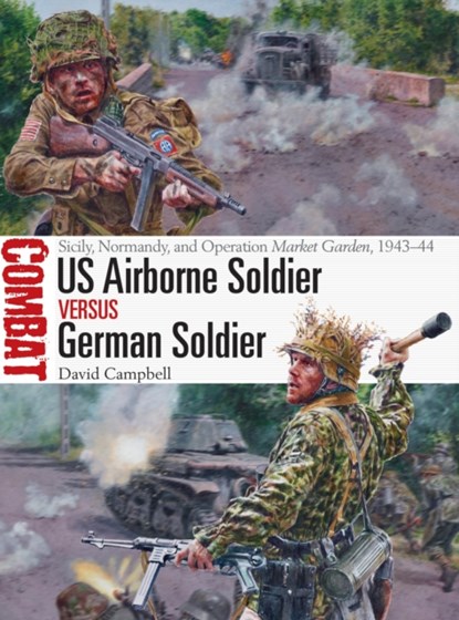 US Airborne Soldier vs German Soldier, David Campbell - Paperback - 9781472828569