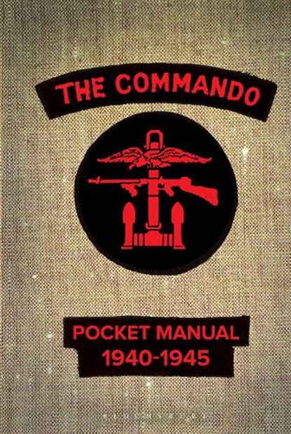 The Commando Pocket Manual, Christopher Westhorp - Gebonden - 9781472830401