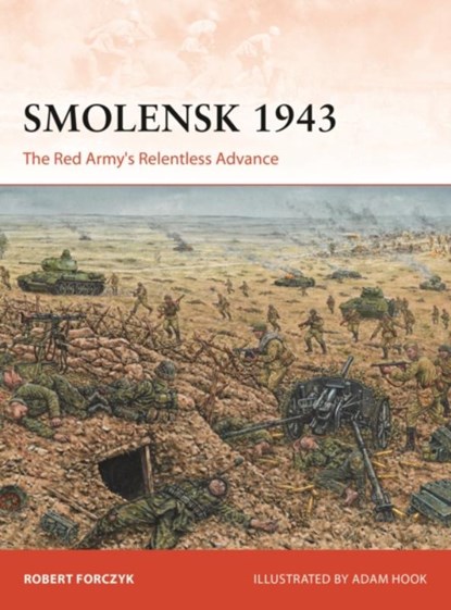 Smolensk 1943, Robert Forczyk - Paperback - 9781472830746