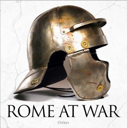 Rome at War, Bloomsbury Publishing - Gebonden - 9781472831460