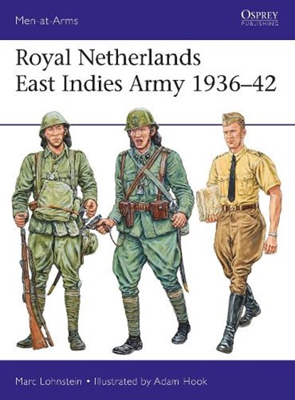 Royal Netherlands East Indies Army 1936–42, Dr Marc Lohnstein - Paperback - 9781472833754
