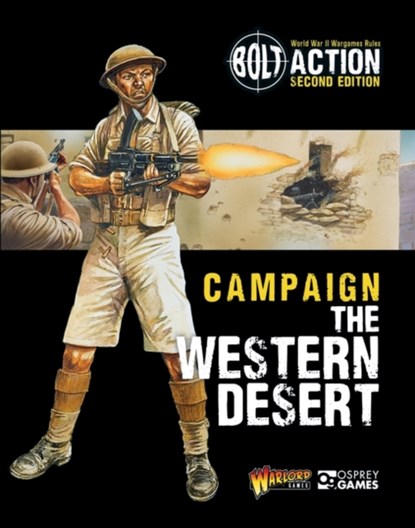 Bolt Action: Campaign: The Western Desert, Warlord Games - Paperback - 9781472834355