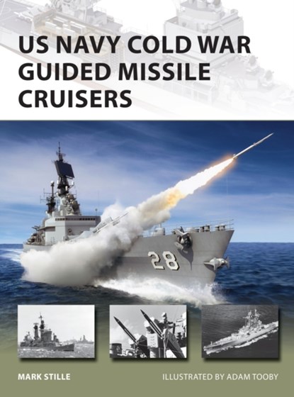 US Navy Cold War Guided Missile Cruisers, Mark (Author) Stille - Paperback - 9781472835260