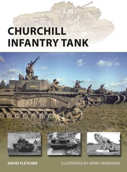 Churchill Infantry Tank, David Fletcher - Paperback - 9781472837349